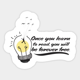 'You Will Be Forever Free' Education Shirt Sticker